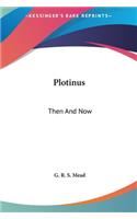Plotinus: Then And Now(English)