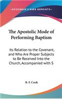 Apostolic Mode of Performing Baptism