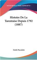 Histoire De La Tarentaise Depuis 1792 (1887)