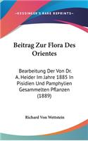Beitrag Zur Flora Des Orientes