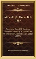 Mines Eight Hours Bill, 1893