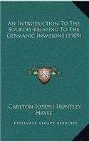 An Introduction to the Sources Relating to the Germanic Invasions (1909)