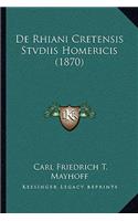 De Rhiani Cretensis Stvdiis Homericis (1870)