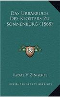 Das Urbarbuch Des Klosters Zu Sonnenburg (1868)