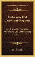 Carbolsaure Und Carbolsaure-Praparate