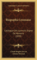 Biographie Lyonnaise