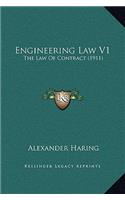 Engineering Law V1: The Law Of Contract (1911)