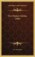 Over Purpura Variolosa (1899)