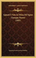 Appunti E Note In Difesa Del Signor Giuseppe Masoni (1895)