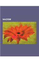 Nazism: Nuremberg Trials, Mein Kampf, Aryan Race, Godwin's Law, Night of the Long Knives, Thule Society, War Children, Odessa,(English)