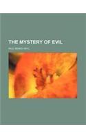 The Mystery of Evil