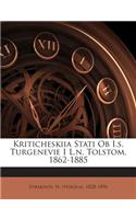 Kriticheskiia Stati OB I.S. Turgenevie I L.N. Tolstom, 1862-1885