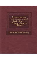 Downey Group Will-Temperament Test: Test