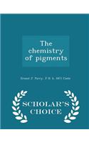 Chemistry of Pigments - Scholar's Choice Edition