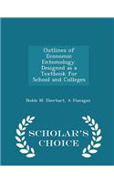 Outlines of Economic Entomology. Designed as a Textbook for School and Colleges - Scholar's Choice Edition: (English)