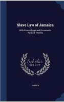 Slave Law of Jamaica