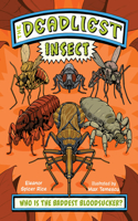 The Deadliest: Insect