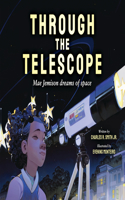 Through the Telescope: Mae Jemison Dreams of Space