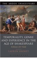 Temporality, Genre and Experience in the Age of Shakespeare
