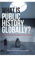 What Is Public History Globally?