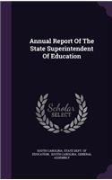 Annual Report of the State Superintendent of Education
