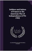 Soldiers and Sailors of France in the American War of Independence (1776-1783)