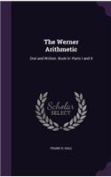 Werner Arithmetic: Oral and Written. Book Iii--Parts I and II