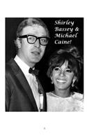 Shirley Bassey and Michael Caine
