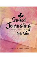 Salted Journaling: Preserve: Create: Share God's Word