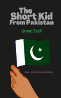 The Short Kid From Pakistan