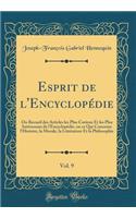 Esprit de l'Encyclopédie, Vol. 9