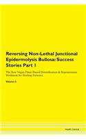 Reversing Non-Lethal Junctional Epidermo