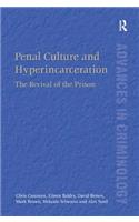 Penal Culture and Hyperincarceration