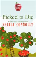 Picked to Die: An Orchard Mystery(Orchard Mystery)