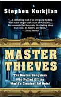 Master Thieves: The Boston Gangsters Who Pulled Off the World's Greatest Art Heist