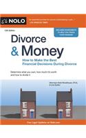 Divorce & Money: How to Make the Best Financial Decisions During Divorce