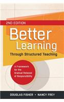 Better Learning Through Structured Teaching