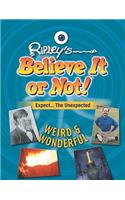 Weird and Wonderful: (Ripley's Believe It or Not! (Mason Crest Library))