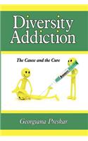 Diversity Addiction