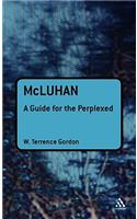 McLuhan: A Guide for the Perplexed