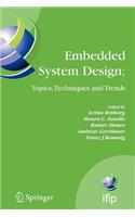 Embedded System Design: Topics, Techniques and Trends