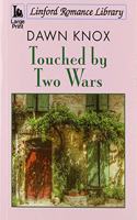 Touched By Two Wars