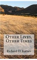 Other Lives, Other Times