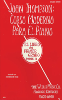 John Thompson's Curso moderno para el piano 2: Spanish Edition
