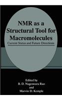 NMR as a Structural Tool for Macromolecules