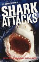 Mammoth Book of Shark Attacks, The