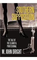 Southern Supposition