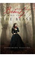 Beauty Who Loved the Beast