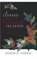 Leopard Can't Change Its Spots