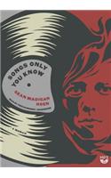 Songs Only You Know